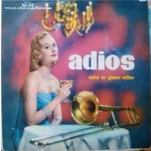 Bobby Byrne And His Orchestra - Adios Salut to Glenn Miller FLAC