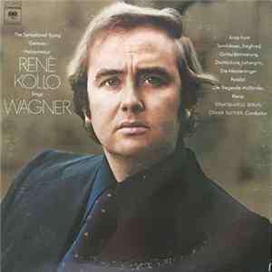 René Kollo Sings Wagner - The Sensational Young German Heldentenor René Kollo Sings Wagner FLAC