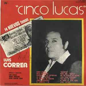 Luis Correa - "Cinco Lucas" FLAC