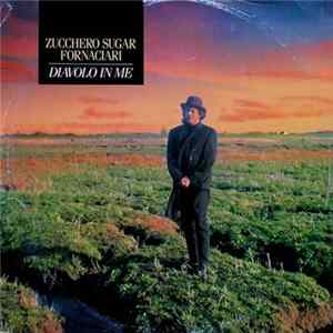 Zucchero Sugar Fornaciari - Diavolo In Me FLAC
