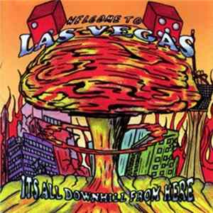 Various - Welcome To Las Vegas Its All Downhill From Here FLAC
