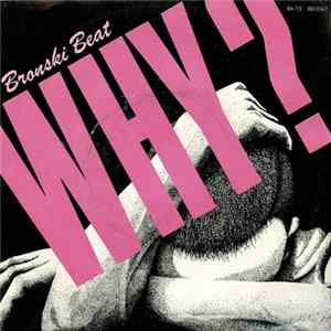Bronski Beat - Why? FLAC