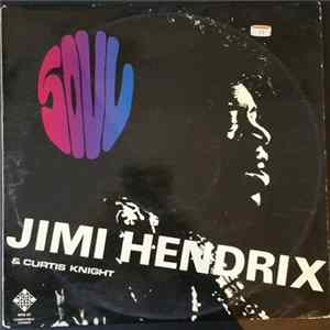 Jimi Hendrix & Curtis Knight - Soul FLAC