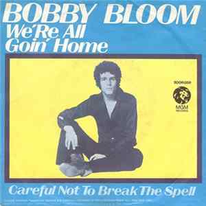 Bobby Bloom - We're All Goin' Home FLAC