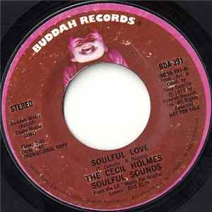 The Cecil Holmes Soulful Sounds - Soulful Love FLAC