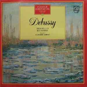 Claudio Arrau - Debussy / Images Estampes FLAC