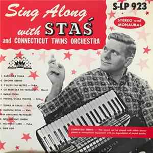 Staś And Connecticut Twins Orchestra - Sing Along With Staś And Connecticut Orchestra FLAC