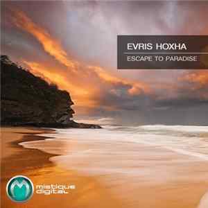 Ervis Hoxha - Escape To Paradise FLAC