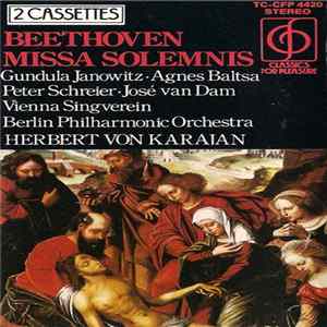 Beethoven, Gundula Janowitz, Agnes Baltsa, Peter Schreier, José van Dam, Vienna Singverein, Berlin Philharmonic Orchestra, Herbert von Karajan - Missa Solemnis FLAC