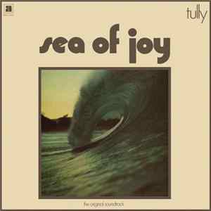Tully - Sea Of Joy FLAC