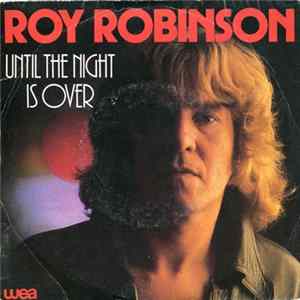 Roy Robinson - Until The Night Is Over FLAC