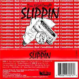 Condition Red - Don't Get Caught Slippin FLAC