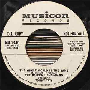 The Imperial Show Band Featuring Tommy Tate - The Whole World Is The Same FLAC