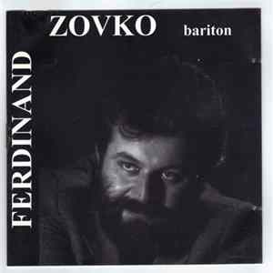 Ferdinand Zovko - Bariton FLAC