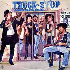 Truck-Stop - Truckin' On New Tracks FLAC