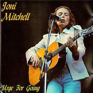 Joni Mitchell - Urge For Going FLAC