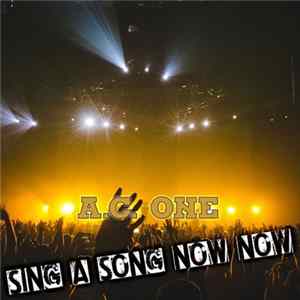 AC One - Sing A Song Now Now FLAC