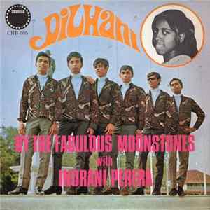 The Fabulous Moonstones With Indrani Perera - Dilhani FLAC
