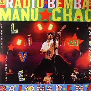 Radio Bemba - Manu Chao - Live Baionarena FLAC