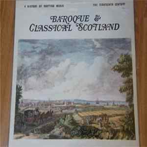 Various - A History Of Scottish Music - 4 : The Eighteenth Century FLAC