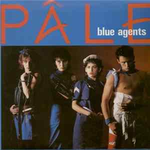 Pâle - Blue Agents FLAC