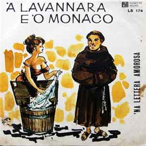 Compagnia Comica Di Gino Maringola Con Anna D'Onofrio - 'A Lavannara E 'O Monaco / 'Na Lettera Amorosa FLAC