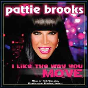 Pattie Brooks - I Like The Way You Move FLAC
