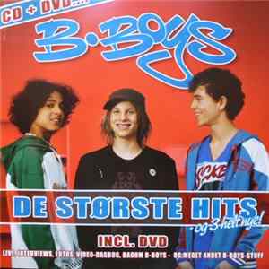 B-Boys - De Største Hits - Og 3 Helt Nye! FLAC