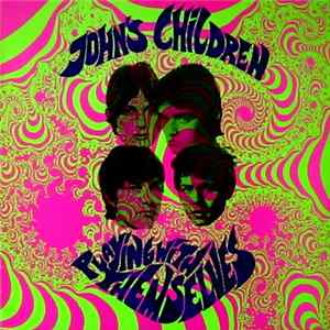 John's Children - Playing With Themselves FLAC
