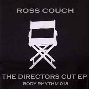 Ross Couch - The Directors Cut EP FLAC
