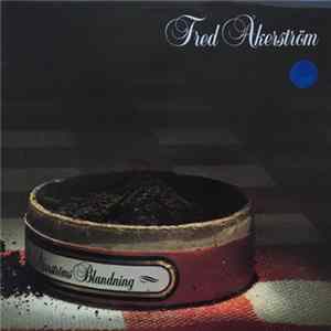 Fred Åkerström - Åkerströms Blandning FLAC