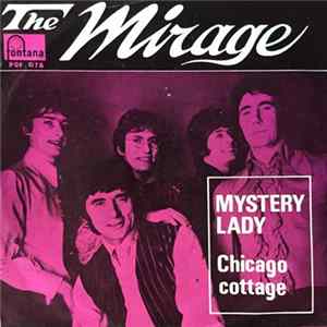 The Mirage - Mystery Lady / Chicago Cottage FLAC