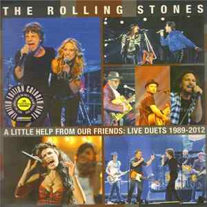 The Rolling Stones - A Little Help From Our Friends: Live Duets 1989-2012 FLAC