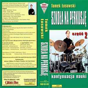 Tomasz Łosowski - Szkoła Na Perkusję Część 2 Kontynuacja Nauki FLAC