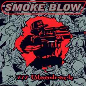 Smoke Blow - 777 Bloodrock FLAC