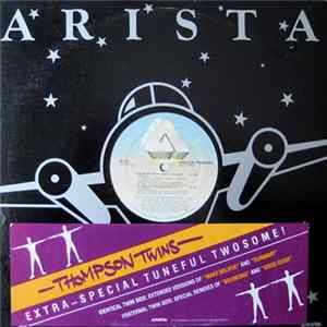 Thompson Twins - Extra-special Tuneful Twosome! FLAC