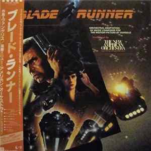 The New American Orchestra - Blade Runner (Orchestral Adaptation Of Music Composed For The Motion Picture By Vangelis) FLAC