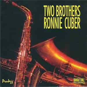 Ronnie Cuber - Two Brothers FLAC