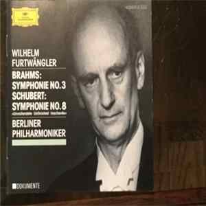 Brahms / Schubert – Wilhelm Furtwängler, Berliner Philharmoniker - Symphony No. 3 / Symphony No. 8 “Unfinished” FLAC