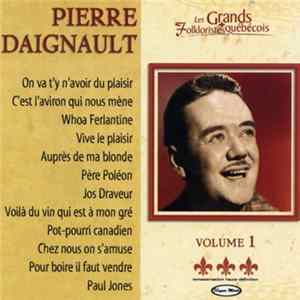 Pierre Daignault - Pierre Daignault Volume 1 FLAC
