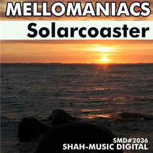 Mellomaniacs - Solarcoaster FLAC