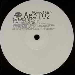 Autechre - Basscad,EP (Basscadetmxs.2 Of 3) FLAC