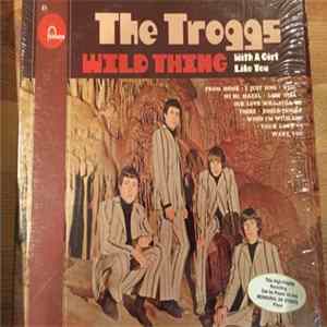 The Troggs - Wild Thing FLAC
