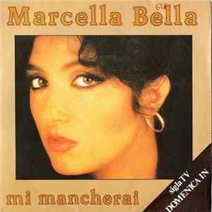 Marcella Bella - Mi Mancherai FLAC