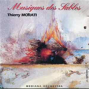 Thierry Morati - Musiques Des Sables FLAC