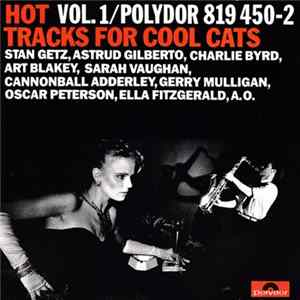 Various - Hot Tracks For Cool Cats Vol. 1 FLAC