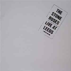 The Stone Roses - Live At Leeds FLAC