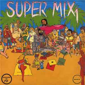Various - Super Mix 1 FLAC