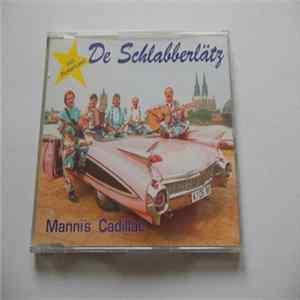 De Schlabberlätz - Manni's Cadillac FLAC