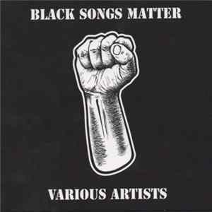 Various - Black Songs Matter FLAC